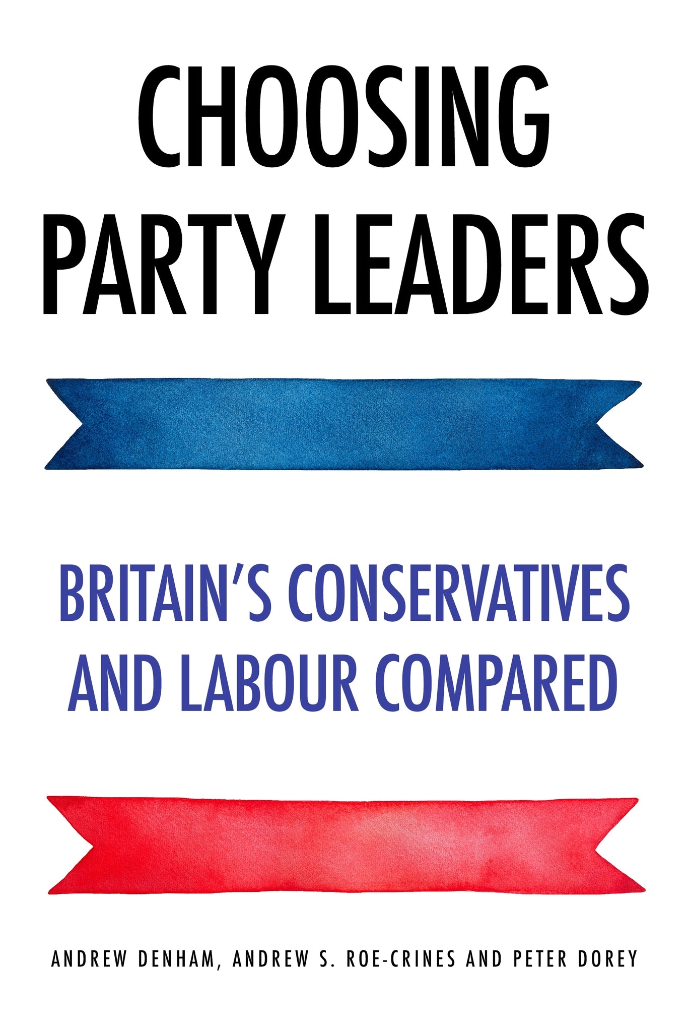Cover image for Choosing party leaders ISBN 9781526134868