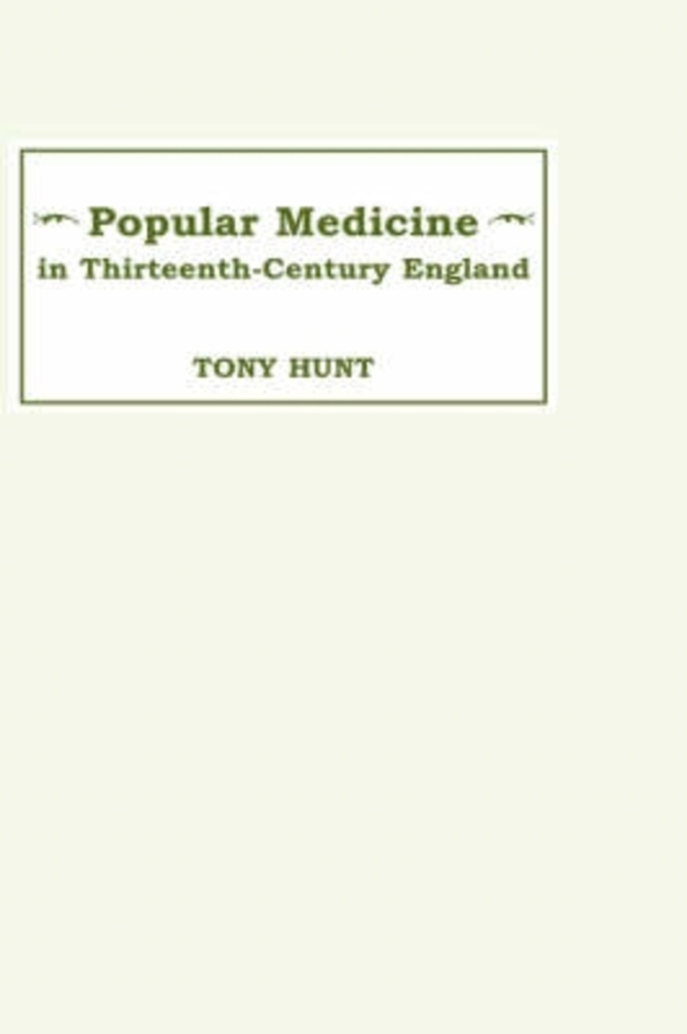 Popular Medicine in 13th-Century England