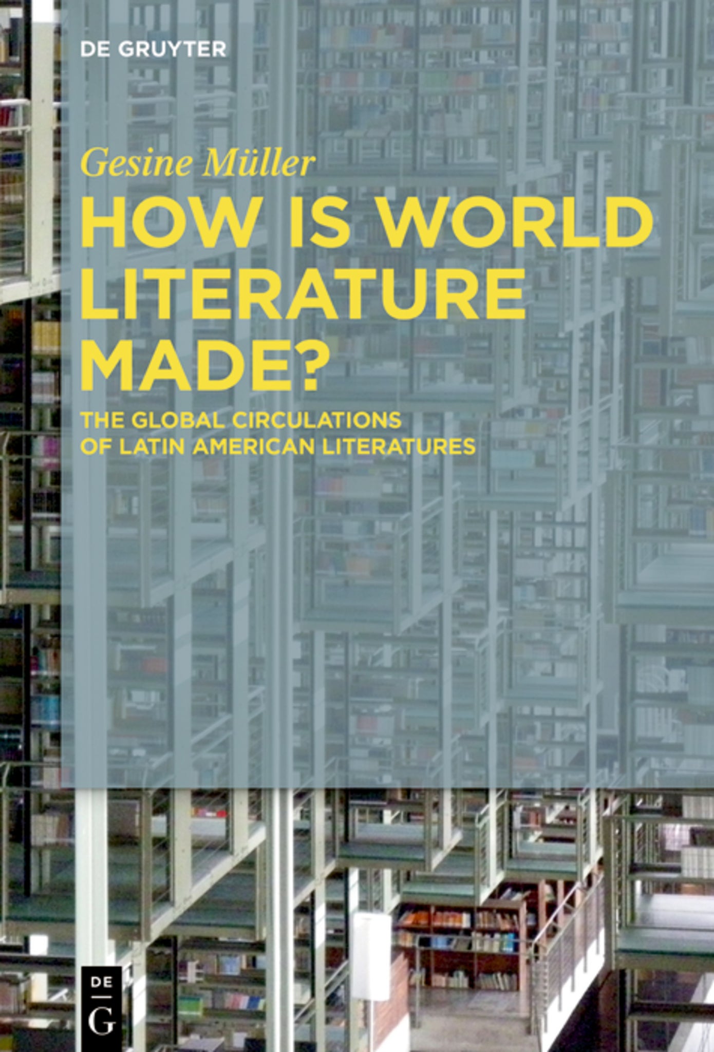 How Is World Literature Made?