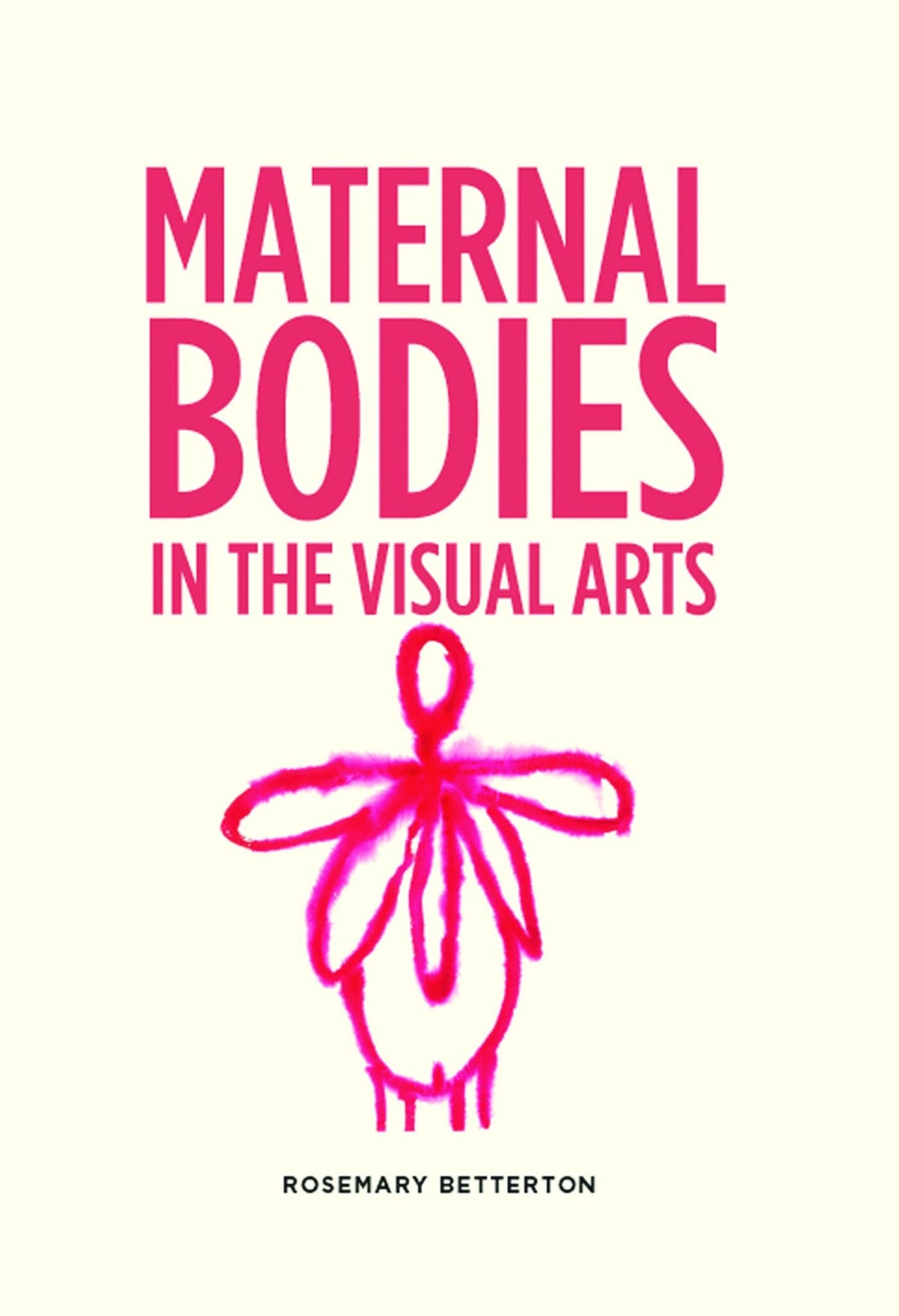 Cover image for Maternal bodies in the visual arts ISBN 9781526135261