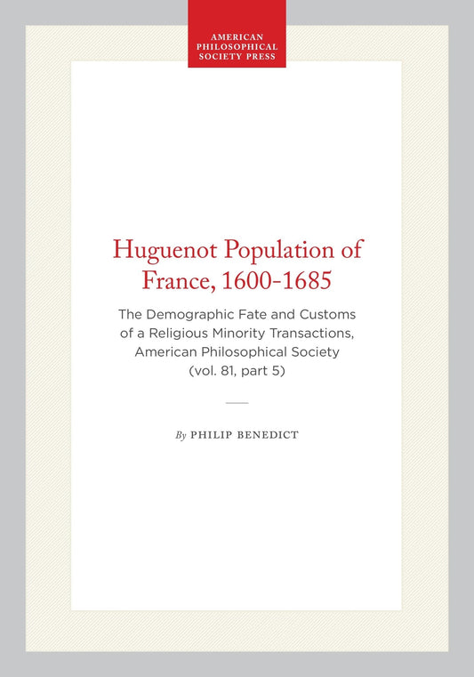 Huguenot Population of France, 1600-1685