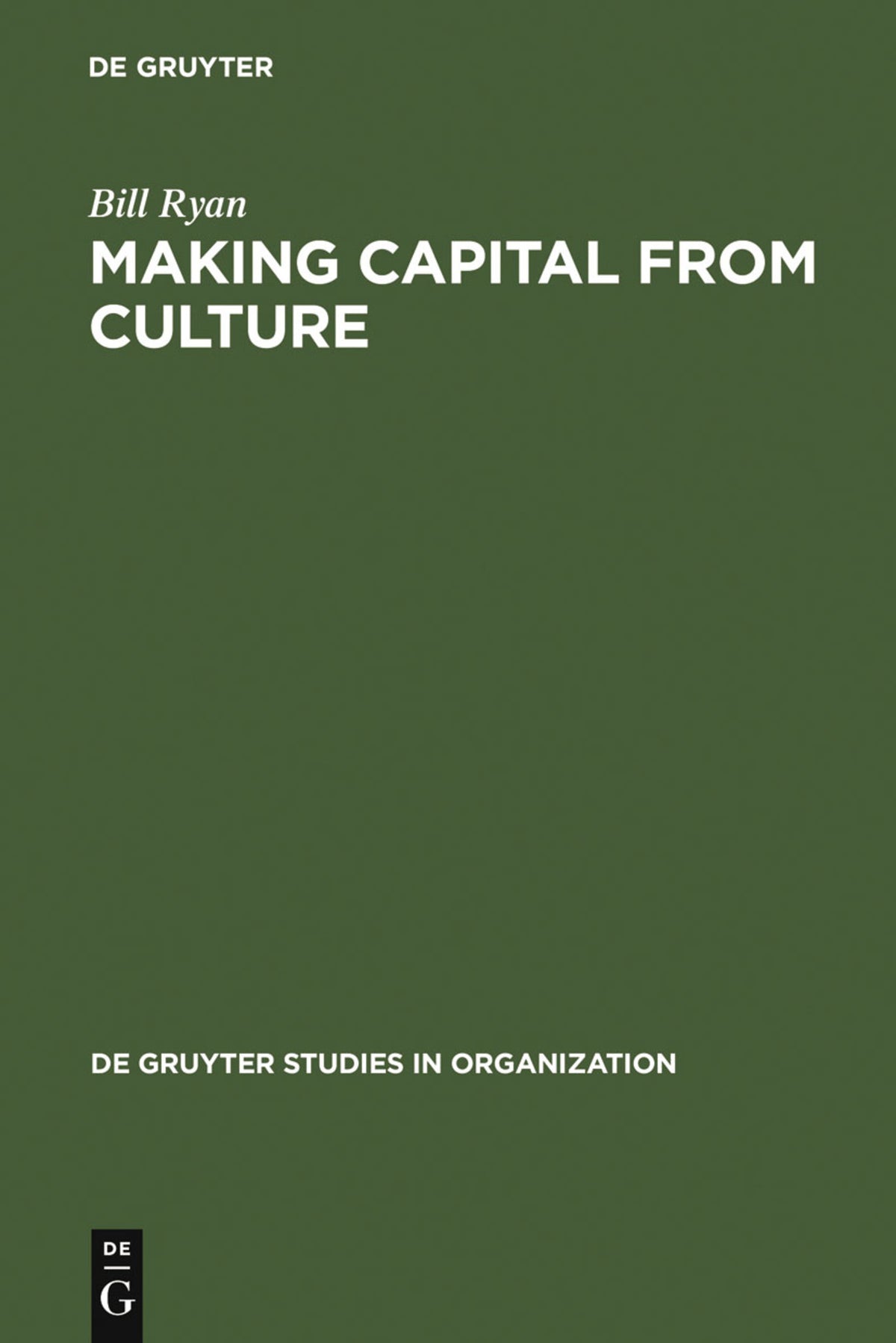 Cover image for Making Capital from Culture ISBN 9783110125481