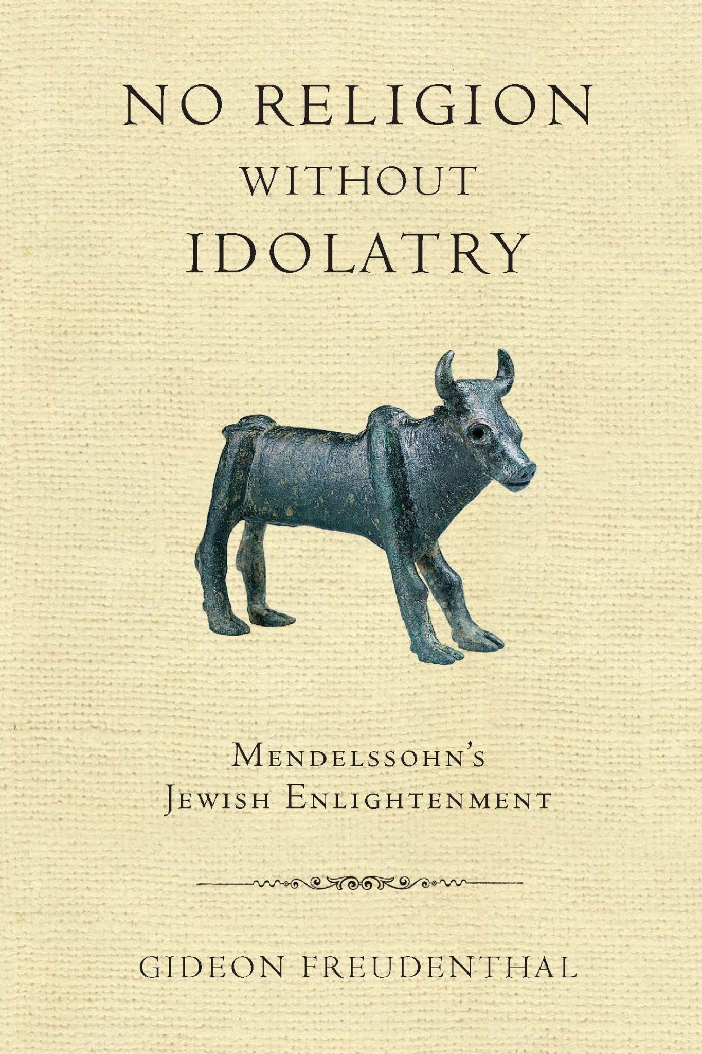 Cover image for No Religion without Idolatry ISBN 9780268206635