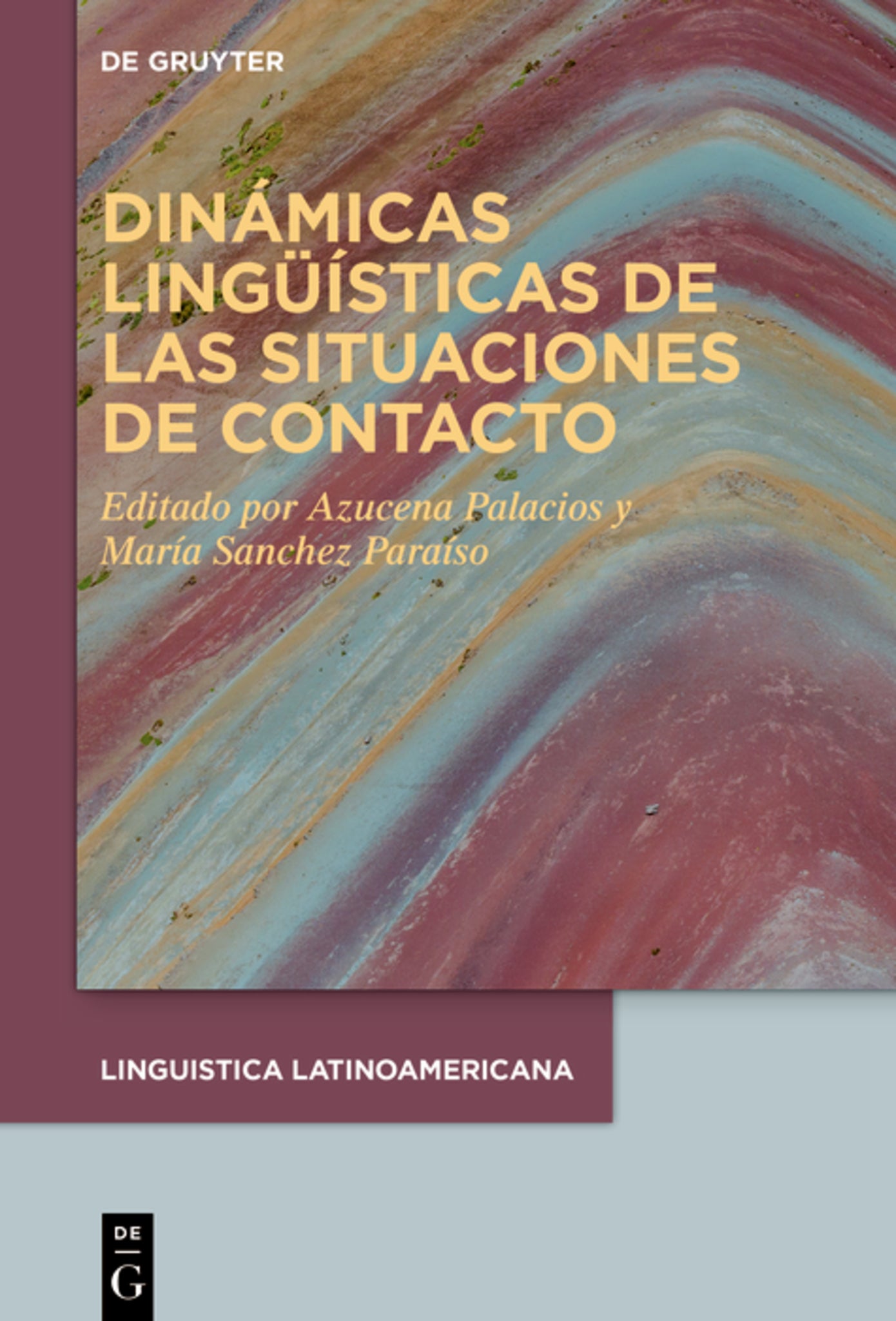 Cover image for Dinámicas lingüísticas de las situaciones de contacto ISBN 9783110701258