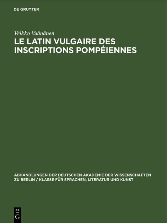 Le latin vulgaire des inscriptions pompéiennes