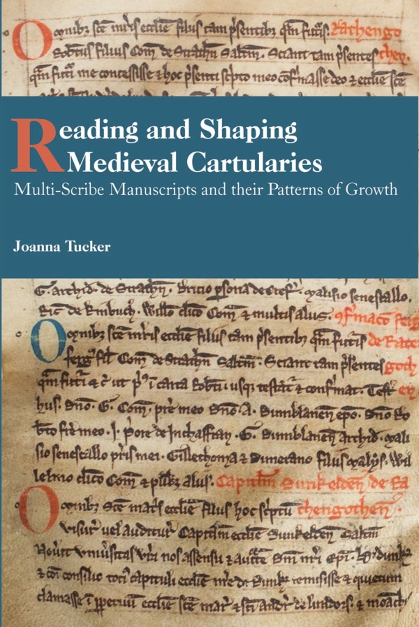 Cover image for Reading and Shaping Medieval Cartularies ISBN 9781783274789