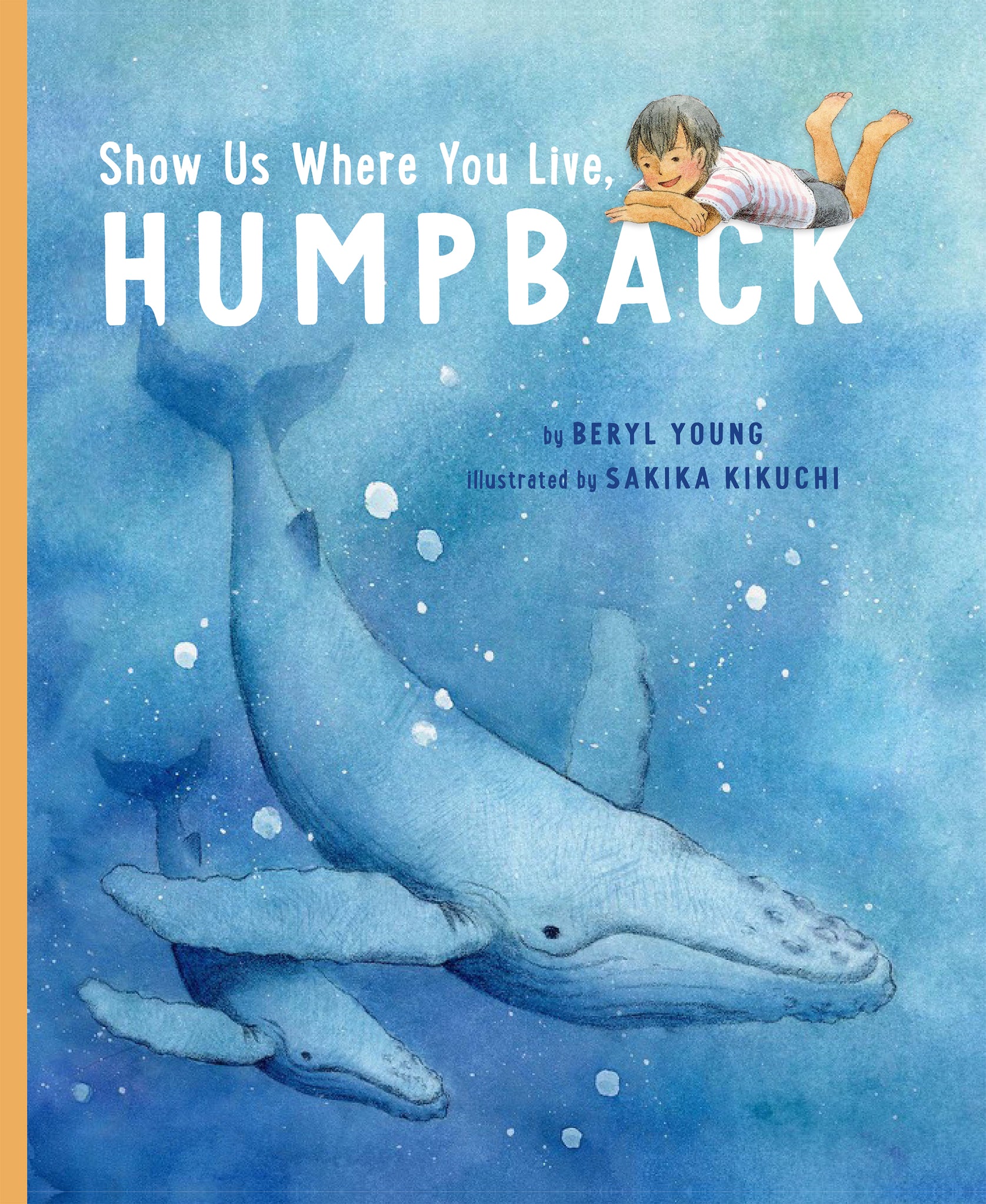 Cover image for Show Us Where You Live, Humpback ISBN 9781771645744