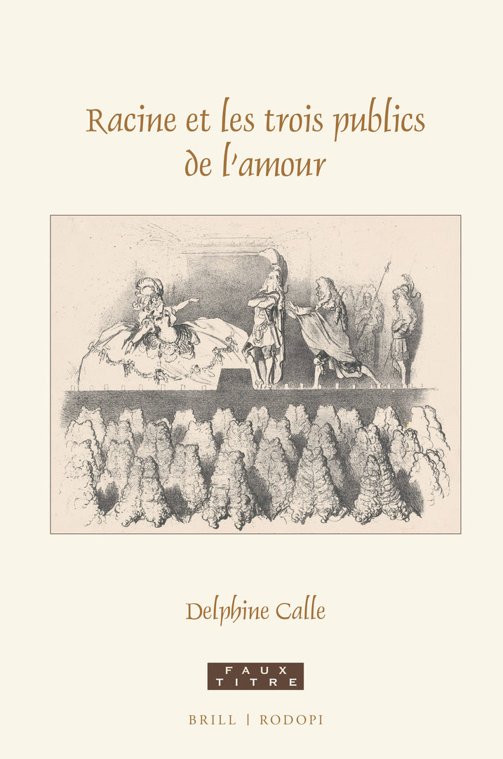 Cover image for Racine et les trois publics de l’amour ISBN 9789004458871