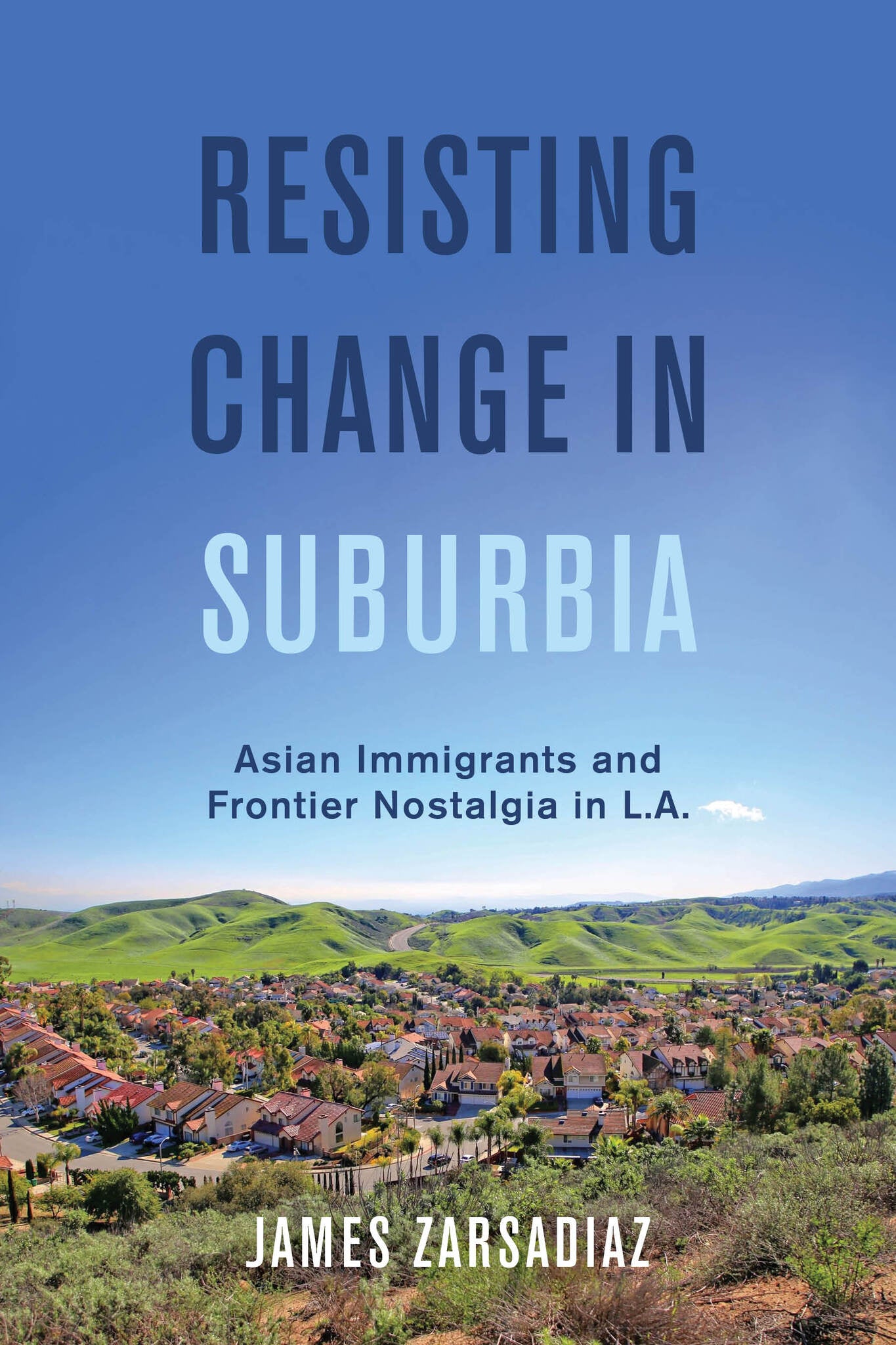 Cover image for Resisting Change in Suburbia ISBN 9780520975774