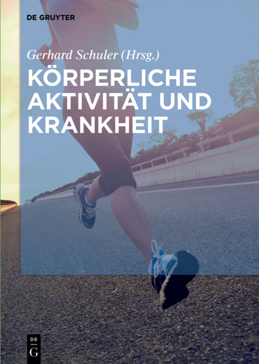 Körperliche Aktivität und Krankheit