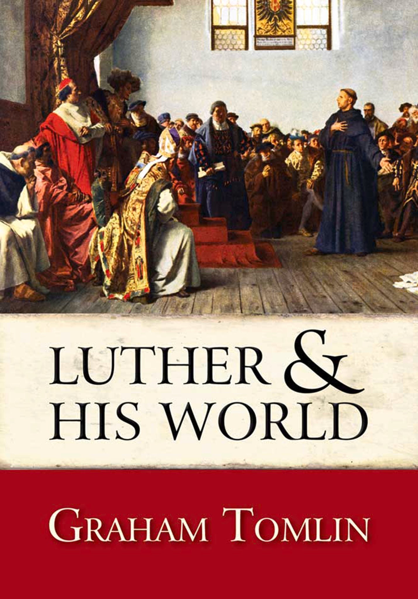 Cover image for Luther and his World ISBN 9780745955889