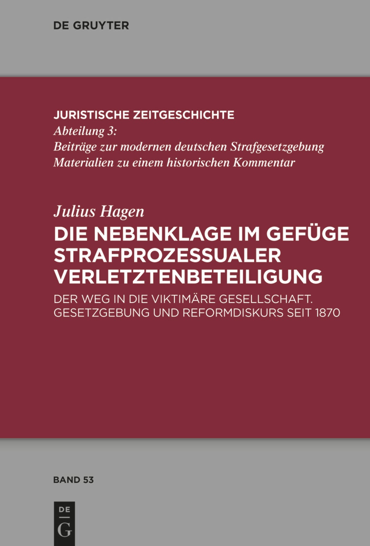 Cover image for Die Nebenklage im Gefüge strafprozessualer Verletztenbeteiligung ISBN 9783110713244