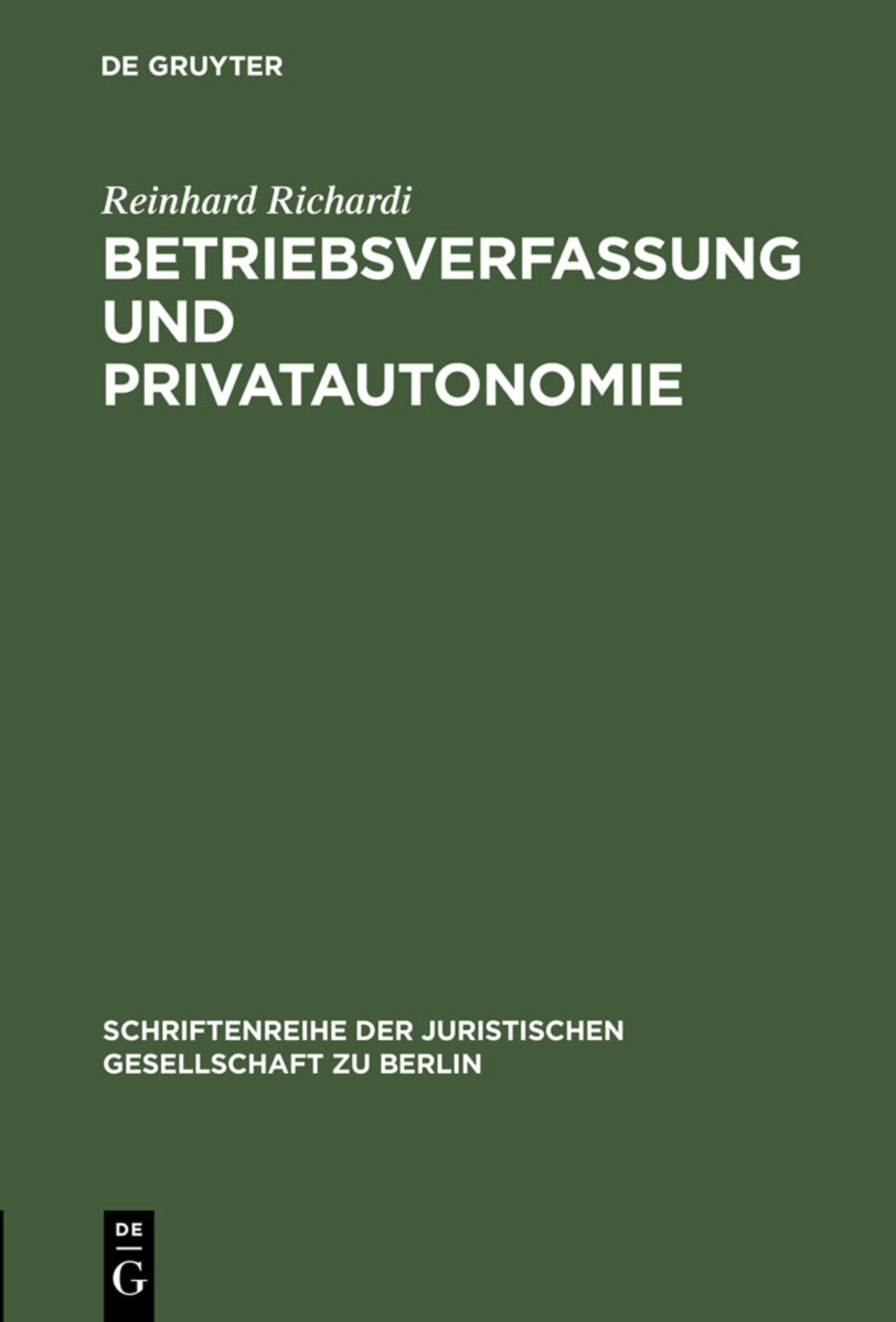 Betriebsverfassung und Privatautonomie