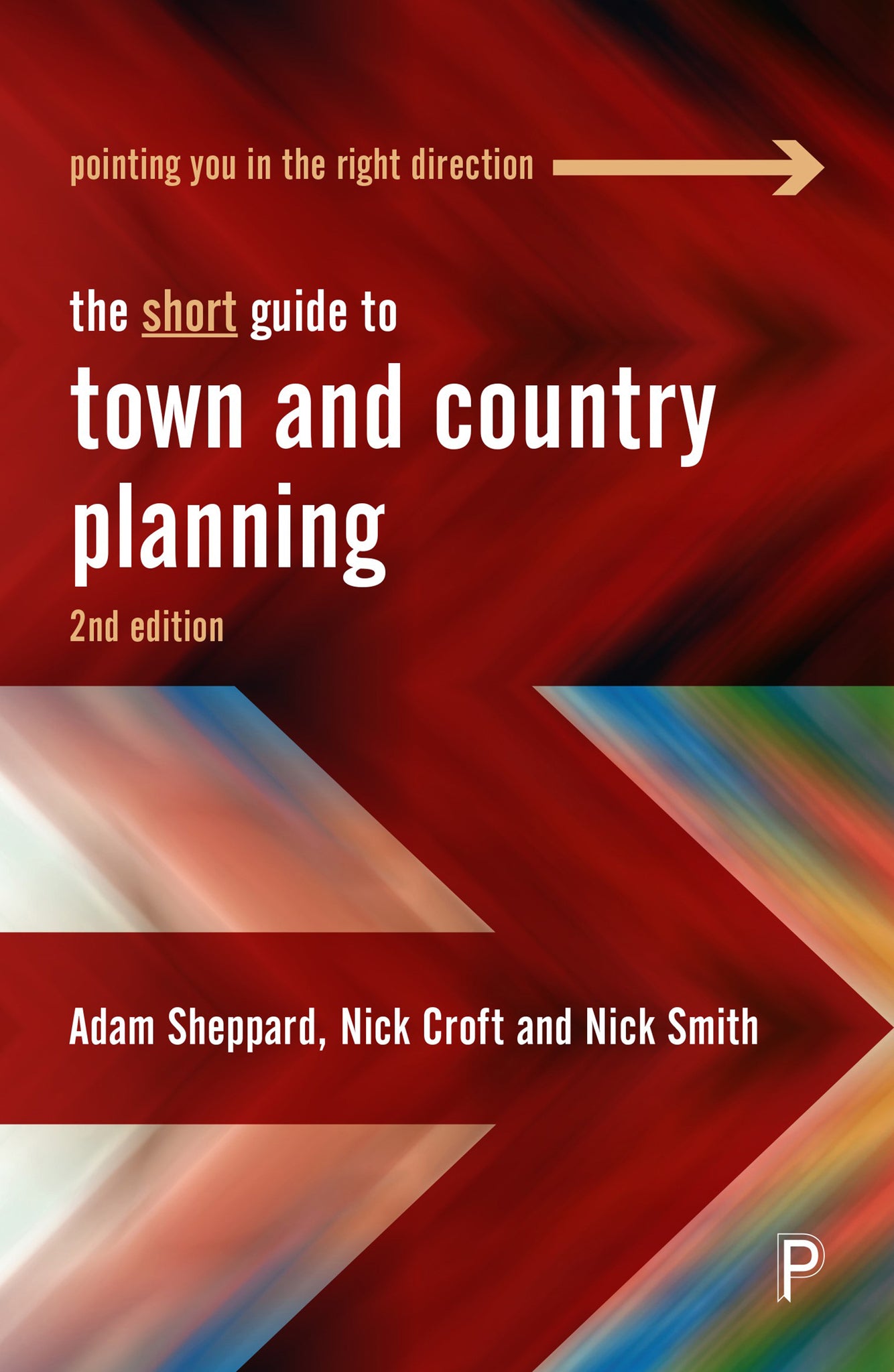 Cover image for The Short Guide to Town and Country Planning 2e ISBN 9781447369813