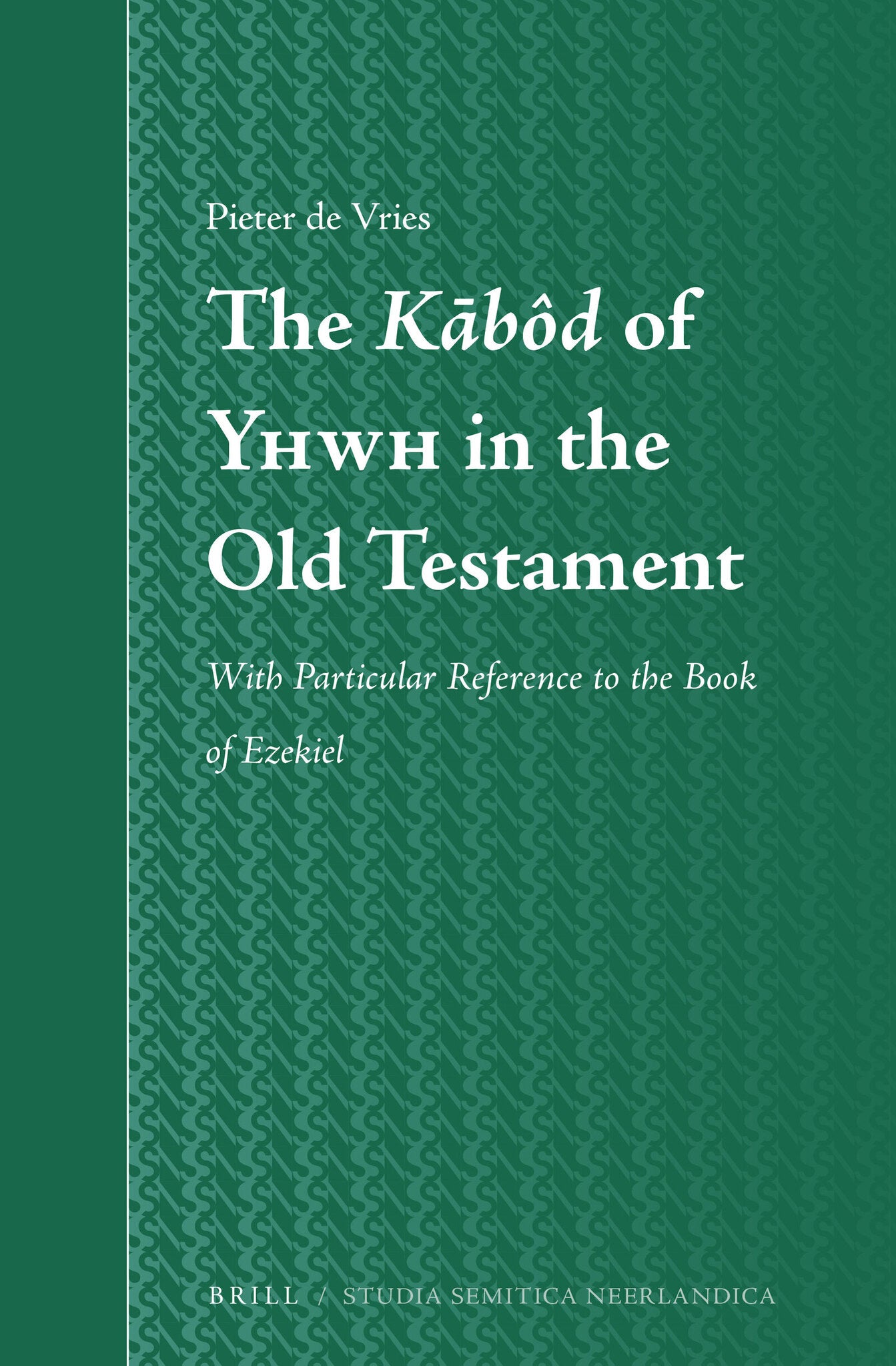 The Kābôd of Yhwh in the Old Testament