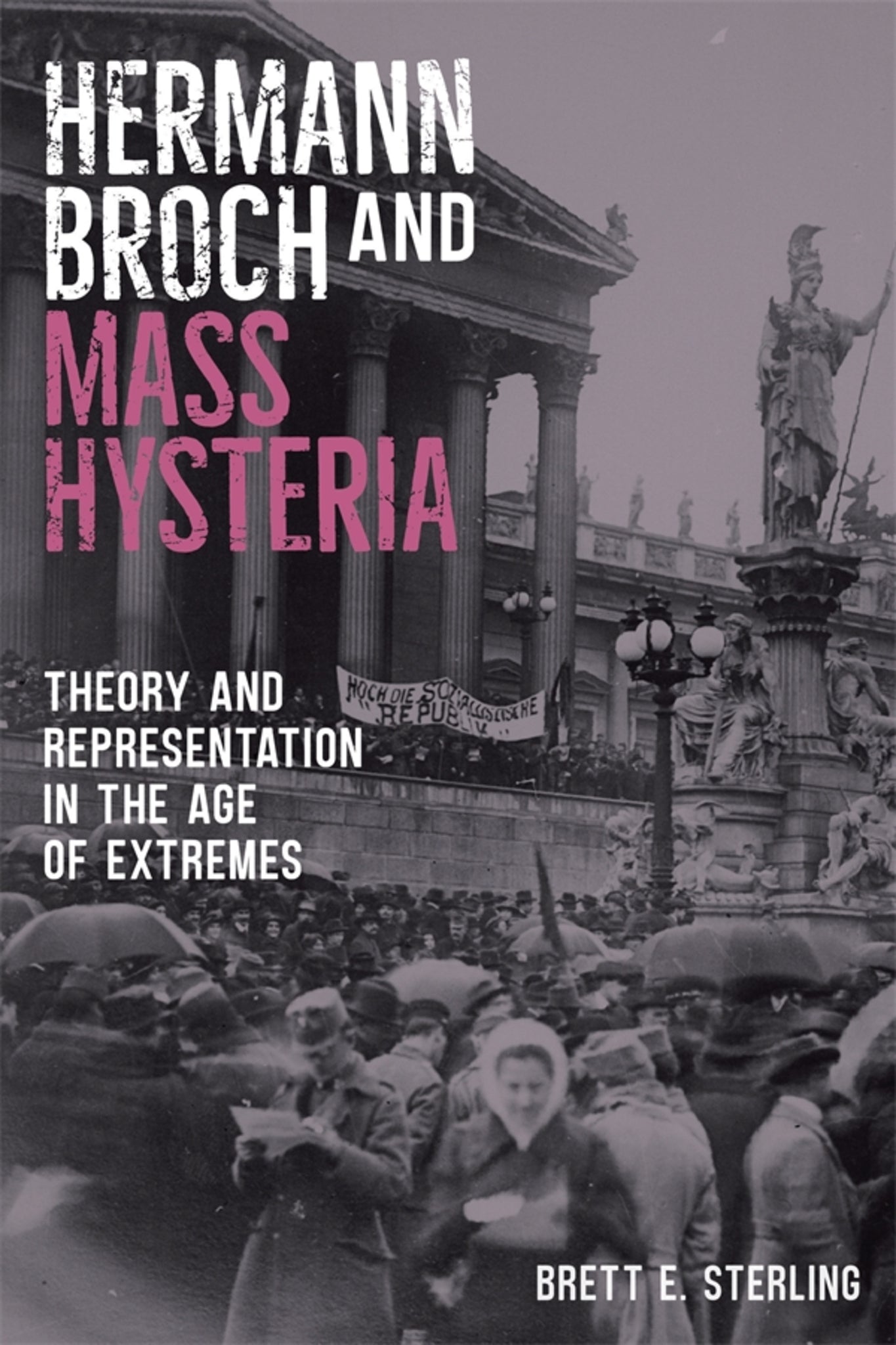 Cover image for Hermann Broch and Mass Hysteria ISBN 9781640140042