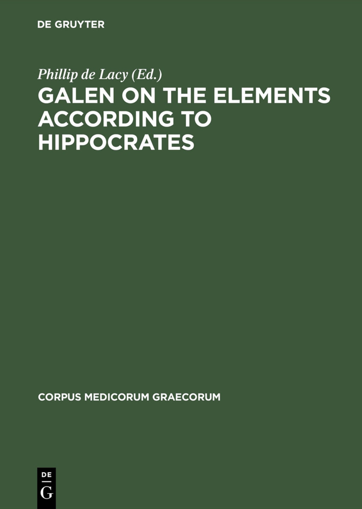 Cover image for Galen on the Elements According to Hippocrates ISBN 9783050028774