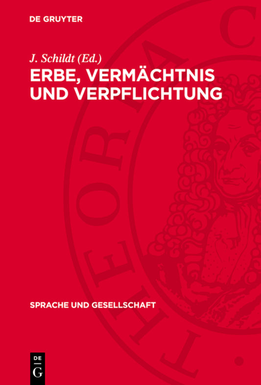 Erbe, Vermächtnis und Verpflichtung