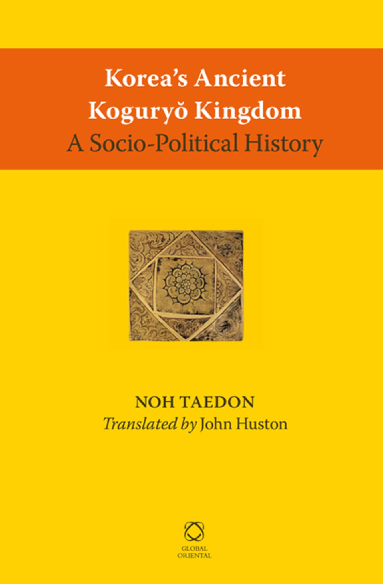 Korea’s Ancient Koguryŏ Kingdom