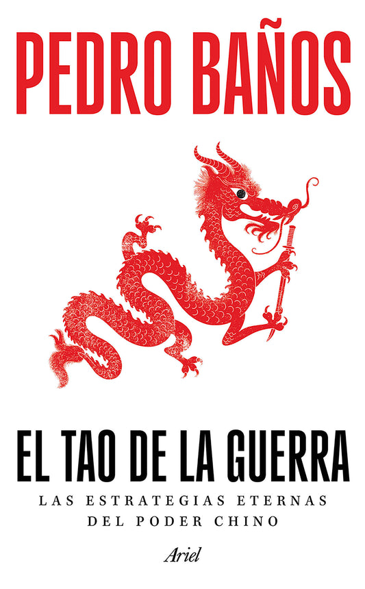 El Tao de la guerra: Las estrategias eternas del poder chino / The Tao of War: The Timeless Strategies of Chinese Power