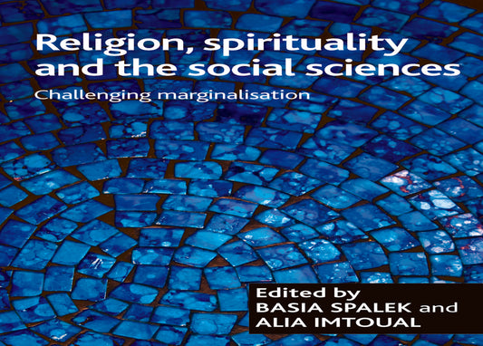 Religion, spirituality and the social sciences