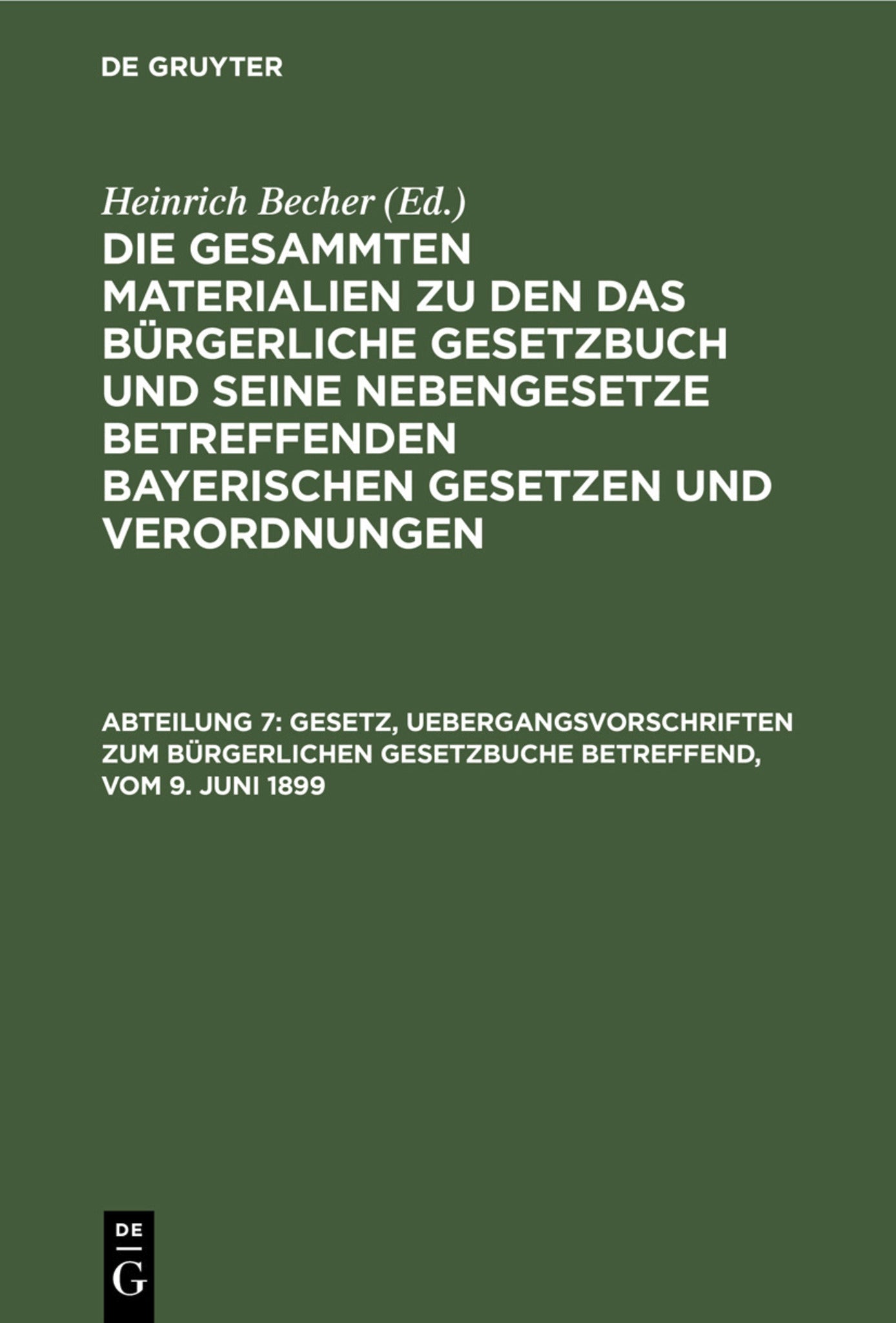 Gesetz, Uebergangsvorschriften zum Bürgerlichen Gesetzbuche betreffend, vom 9. Juni 1899