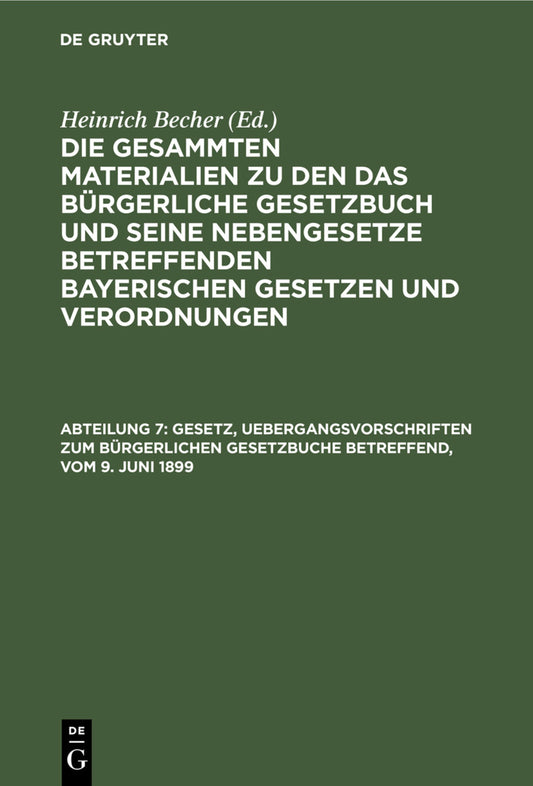 Gesetz, Uebergangsvorschriften zum Bürgerlichen Gesetzbuche betreffend, vom 9. Juni 1899