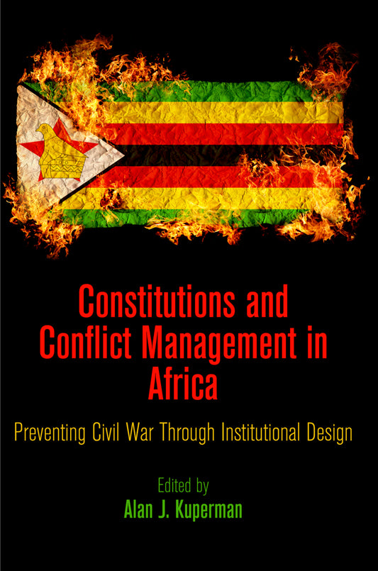 Constitutions and Conflict Management in Africa