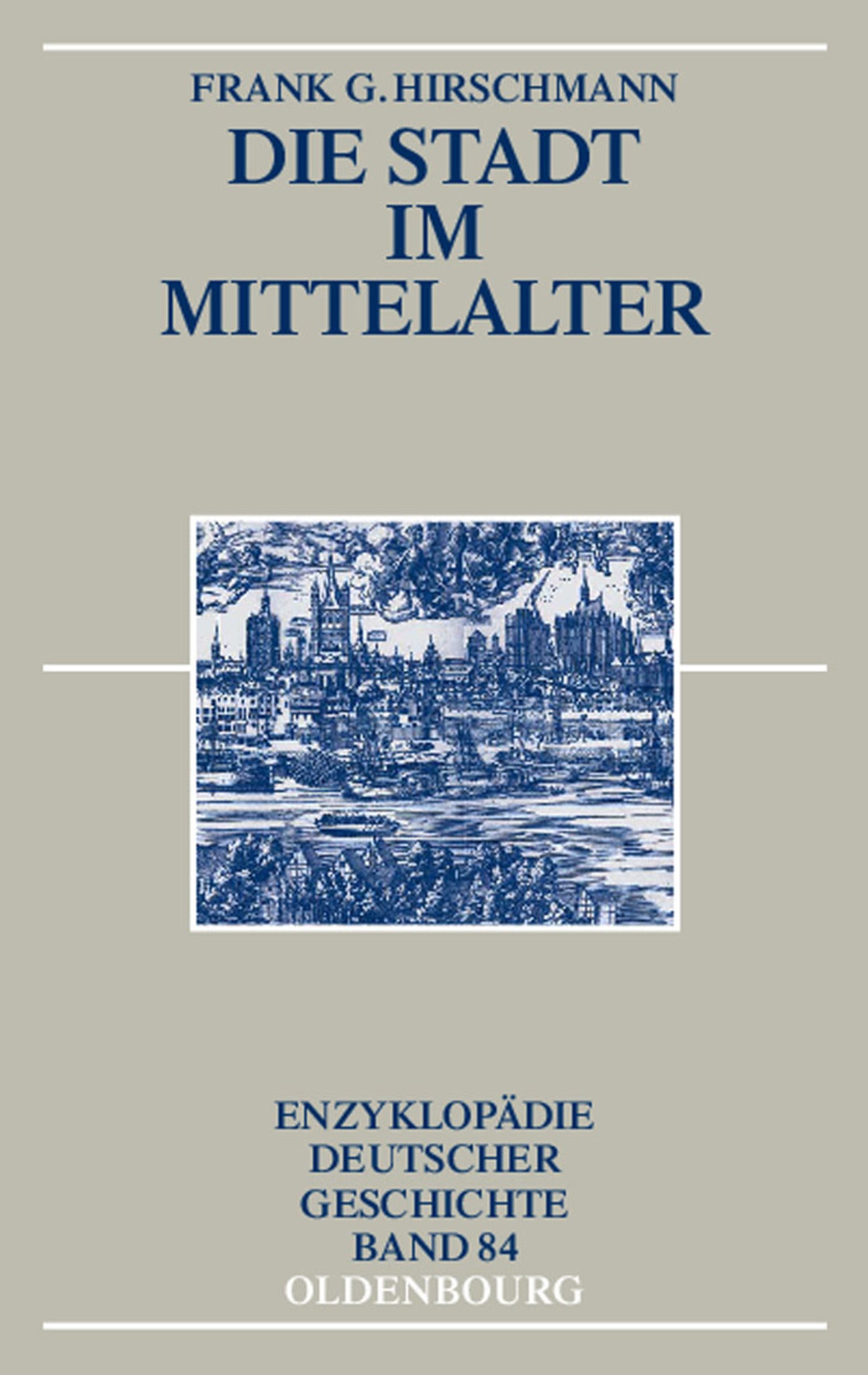 Die Stadt im Mittelalter