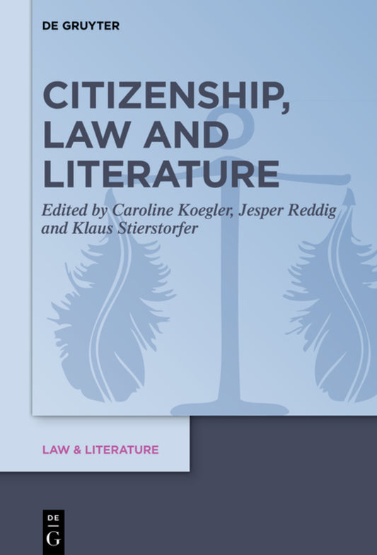 Citizenship, Law and Literature