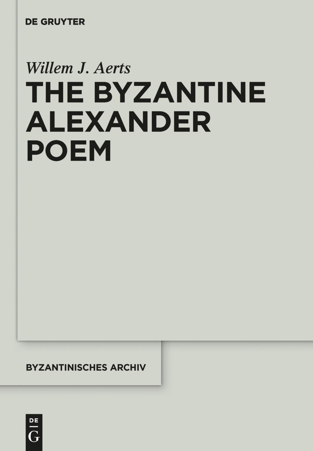 Cover image for The Byzantine Alexander Poem ISBN 9781614515302