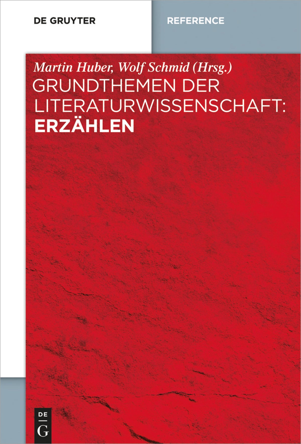 Cover image for Grundthemen der Literaturwissenschaft: Erzählen ISBN 9783110709155