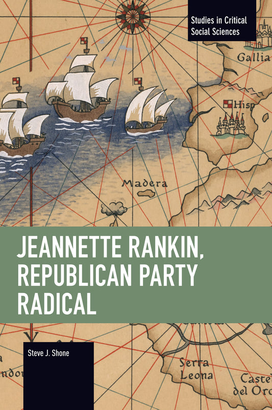 Jeannette Rankin, Republican Party Radical