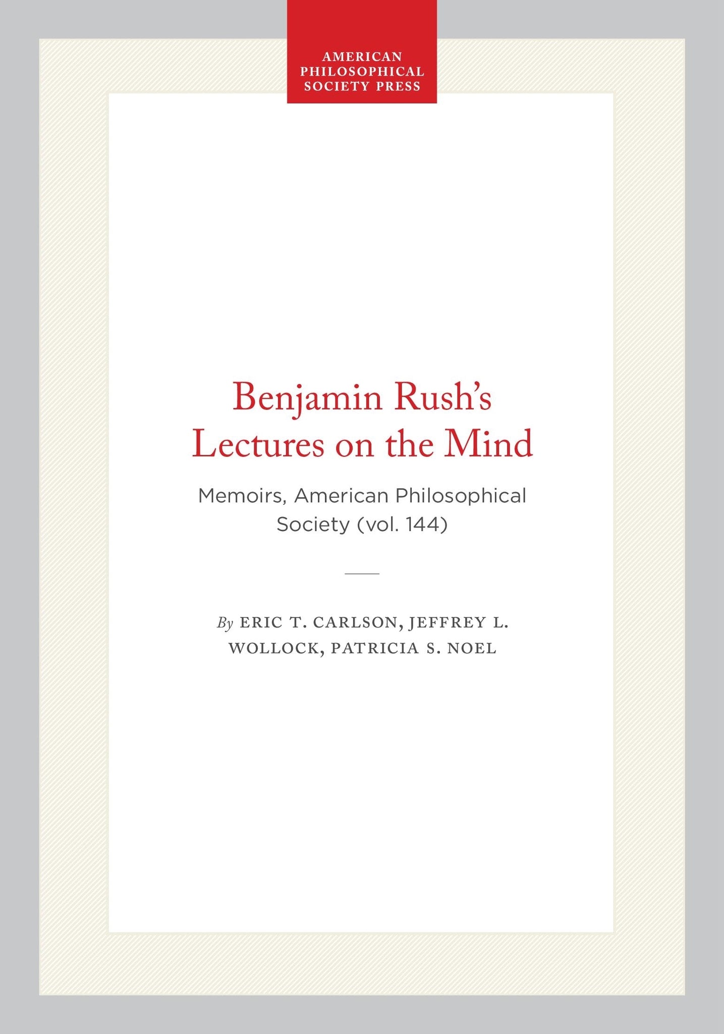 Benjamin Rush's Lectures on the Mind