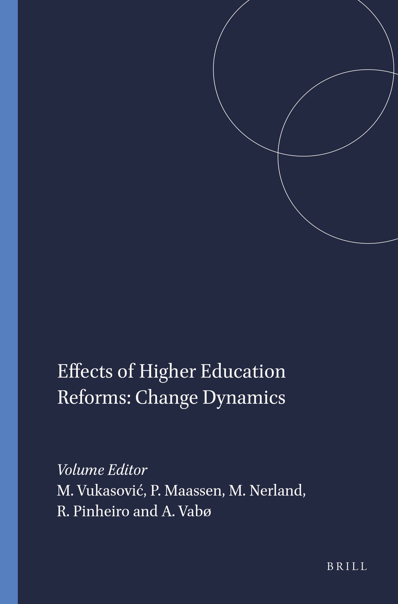 Cover image for Effects of Higher Education Reforms: Change Dynamics ISBN 9789462090156