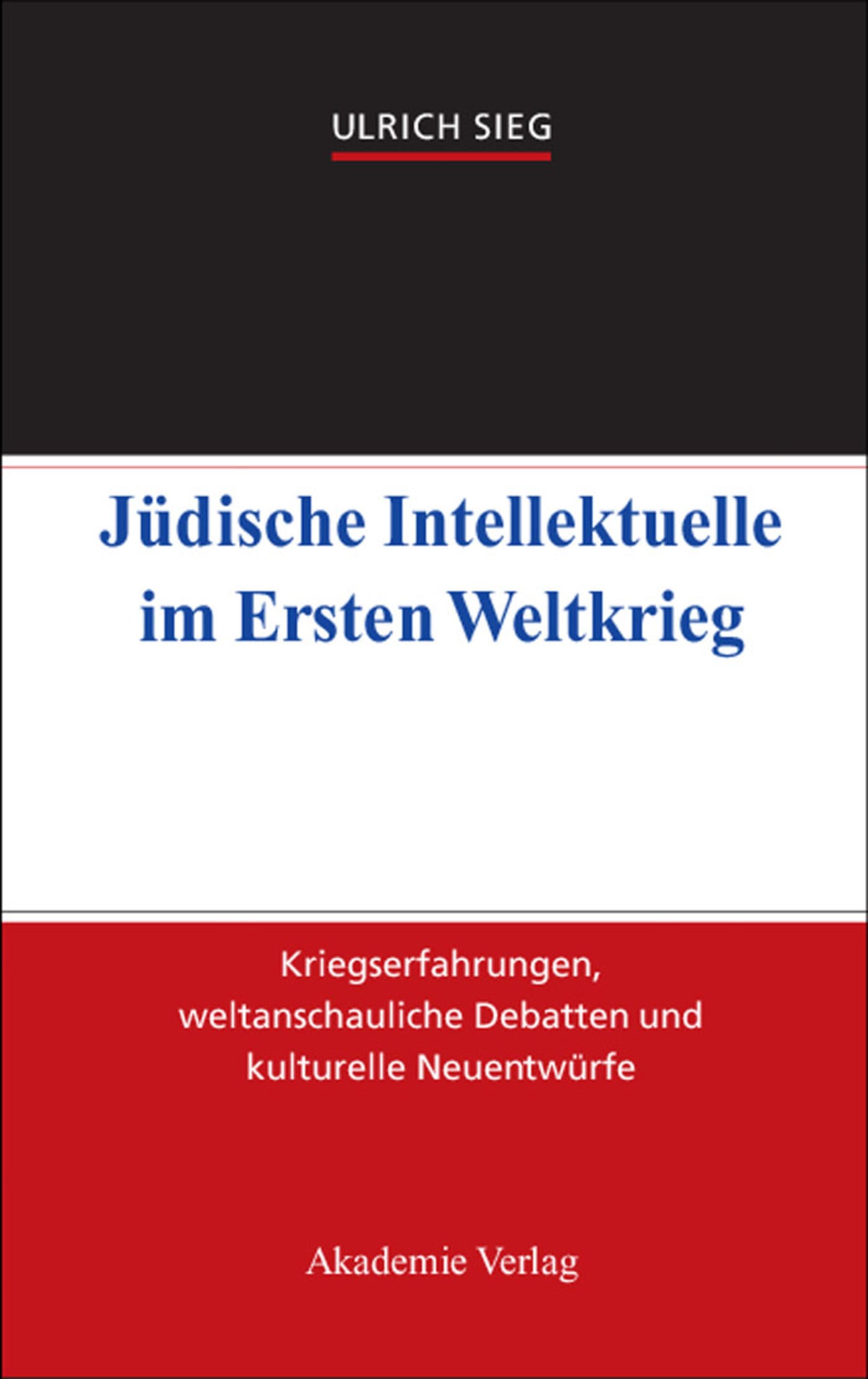 Jüdische Intellektuelle im Ersten Weltkrieg