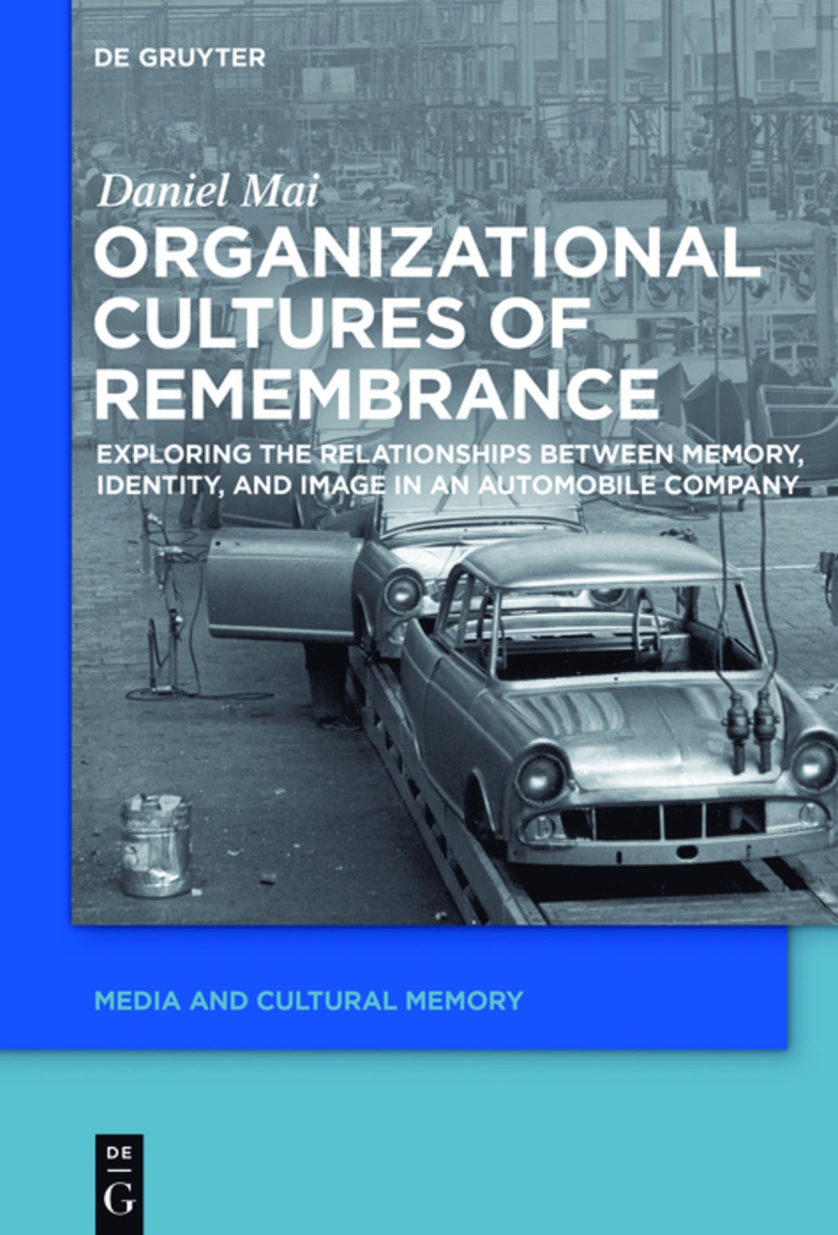Cover image for Organizational Cultures of Remembrance ISBN 9783110425635