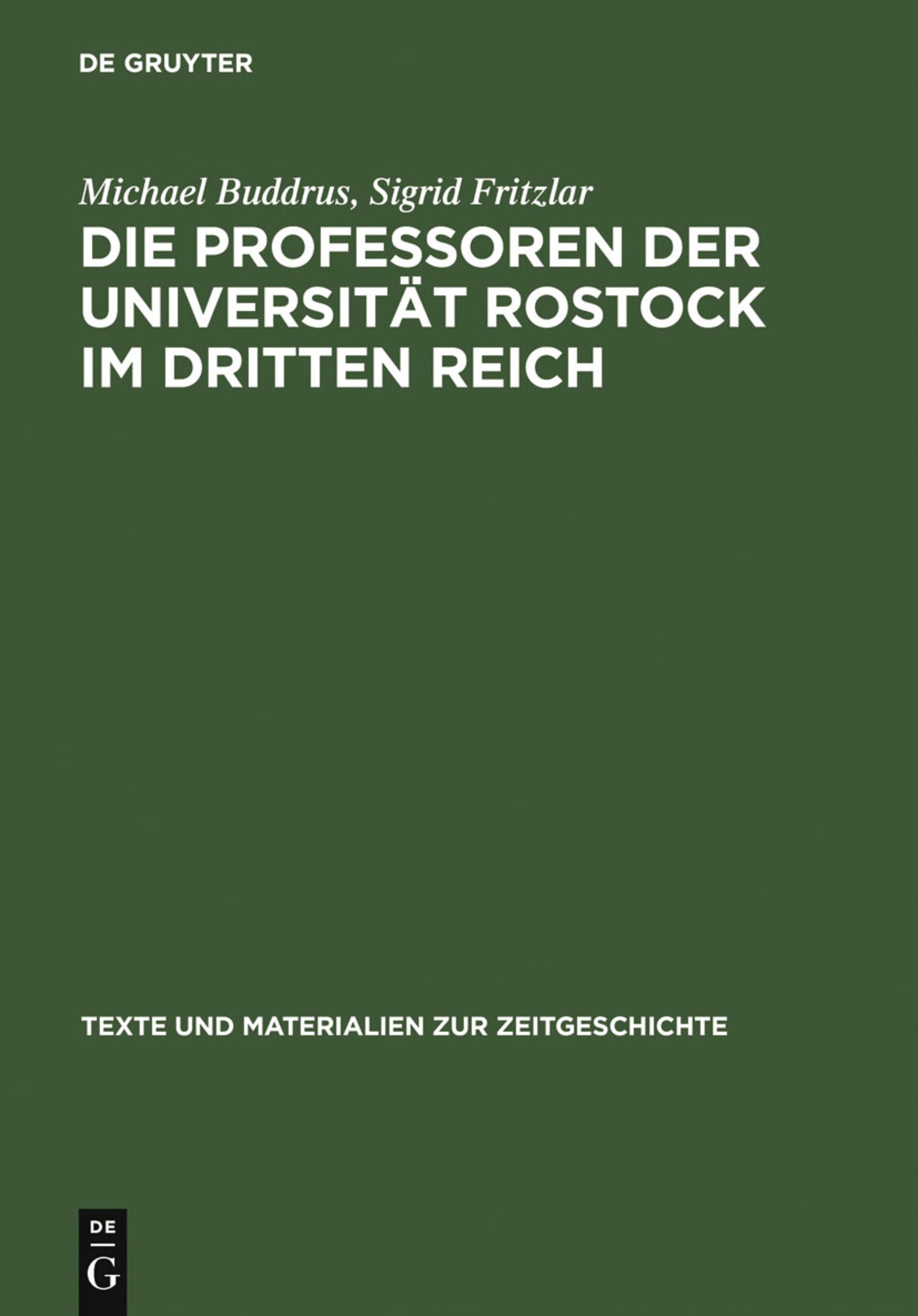 Die Professoren der Universität Rostock im Dritten Reich