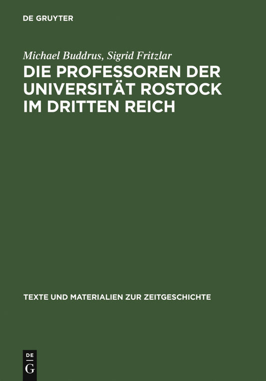 Die Professoren der Universität Rostock im Dritten Reich