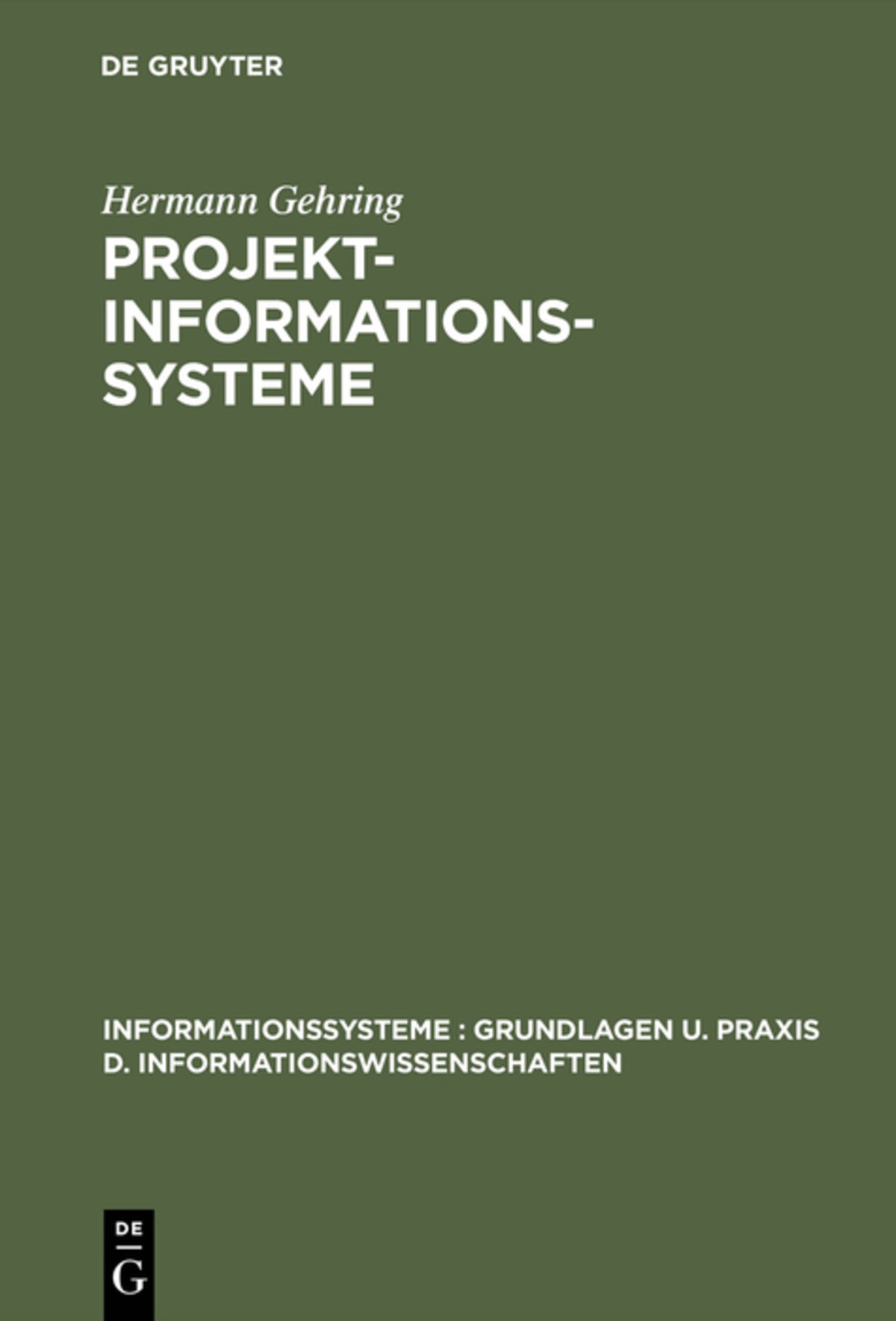 Cover image for Projekt-Informationssysteme ISBN 9783110059205