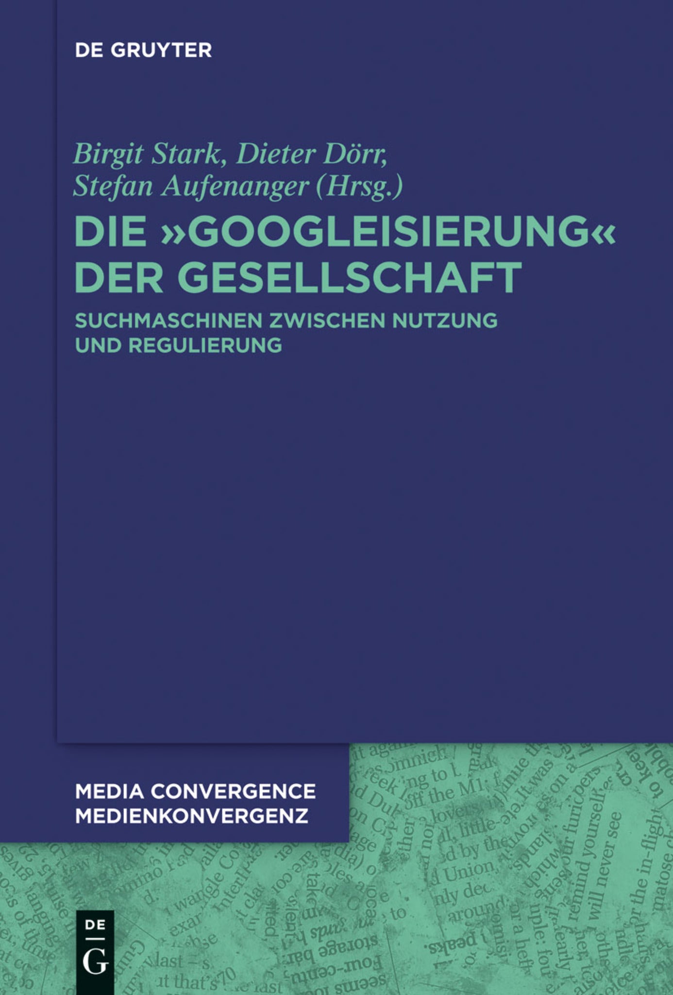 Cover image for Die Googleisierung der Informationssuche ISBN 9783110338188