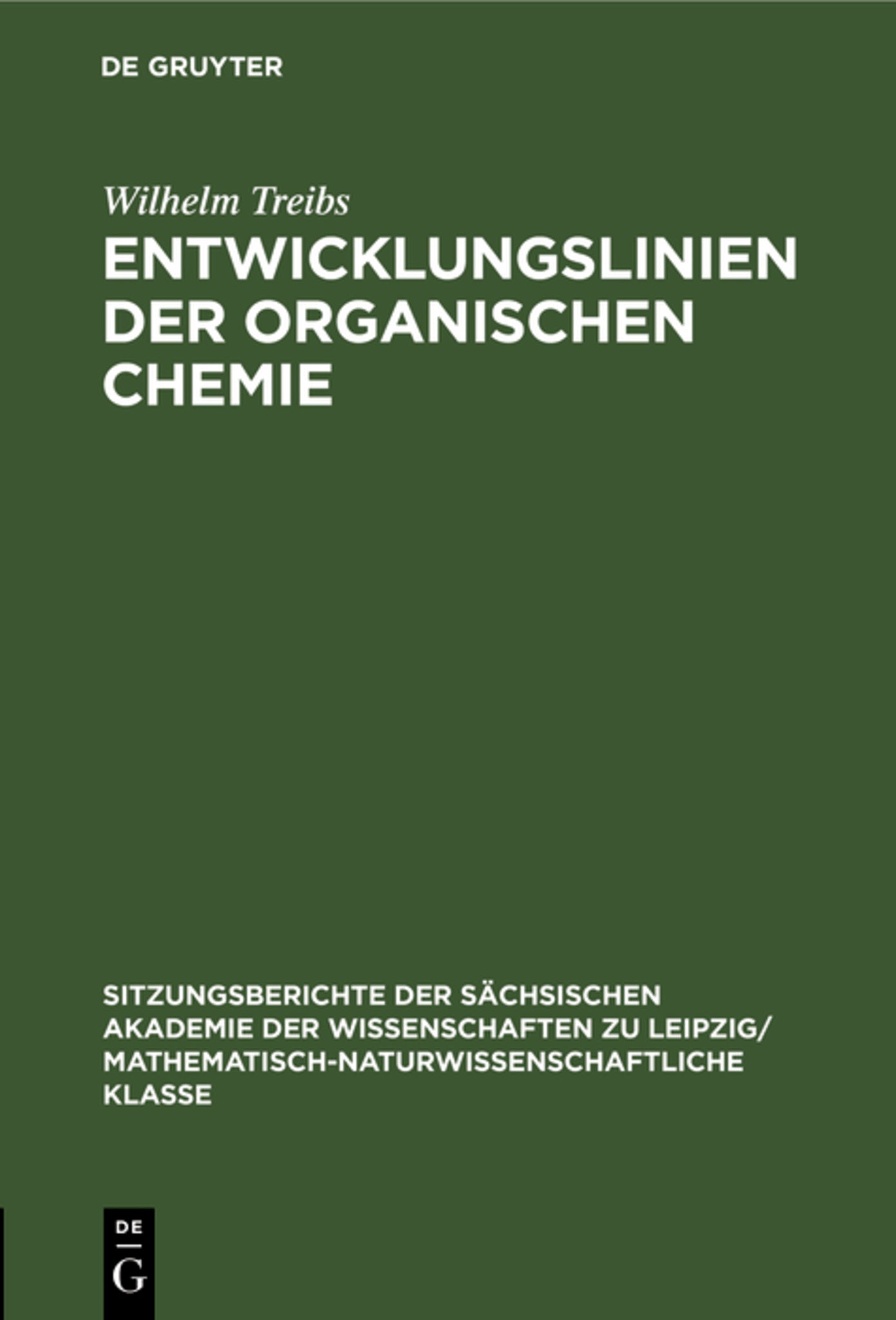 Entwicklungslinien der organischen Chemie