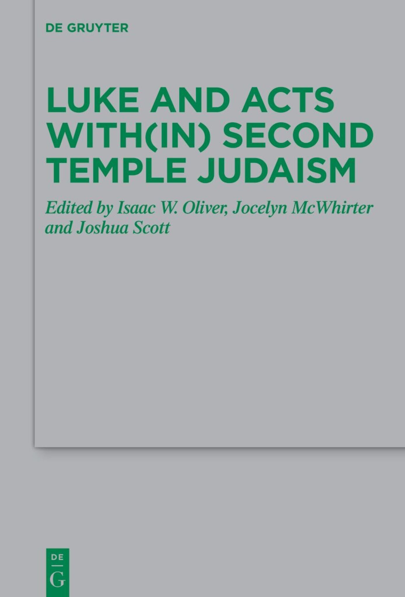 Cover image for Luke and Acts with(in) Second Temple Judaism ISBN 9783110784909