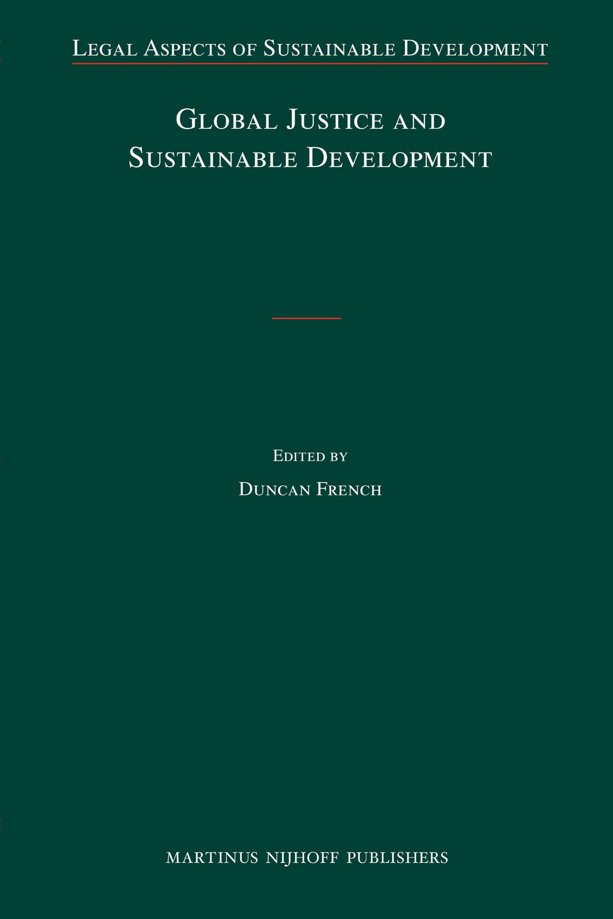 Cover image for Global Justice and Sustainable Development ISBN 9789004182660