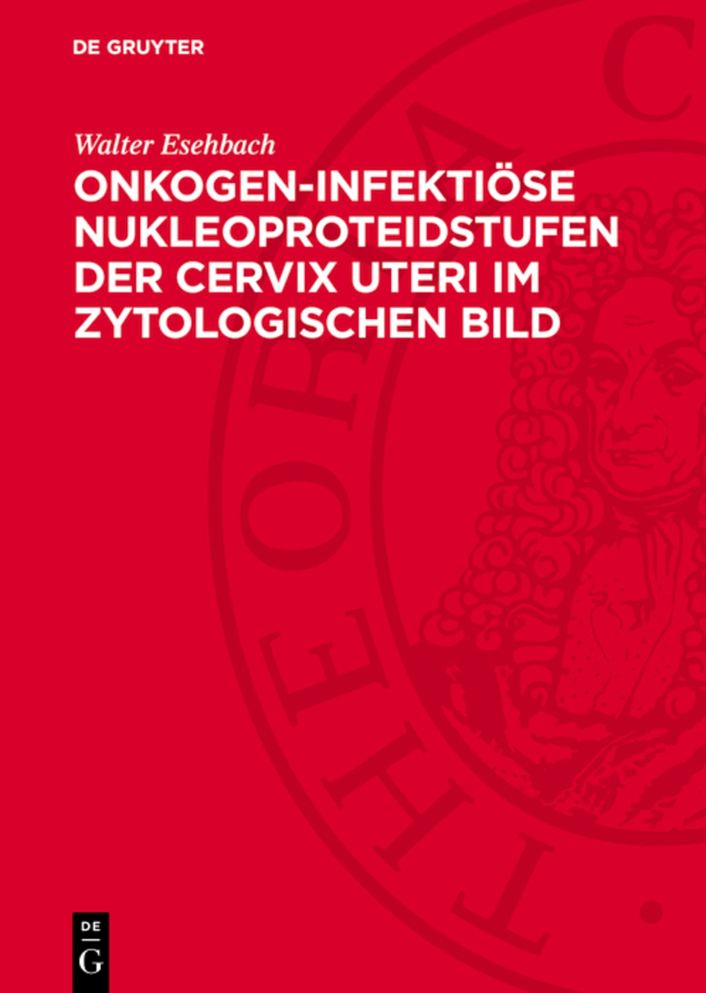Onkogen-infektiöse Nukleoproteidstufen der Cervix uteri im zytologischen Bild