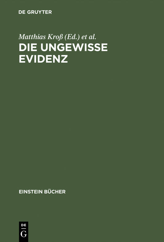Die ungewisse Evidenz