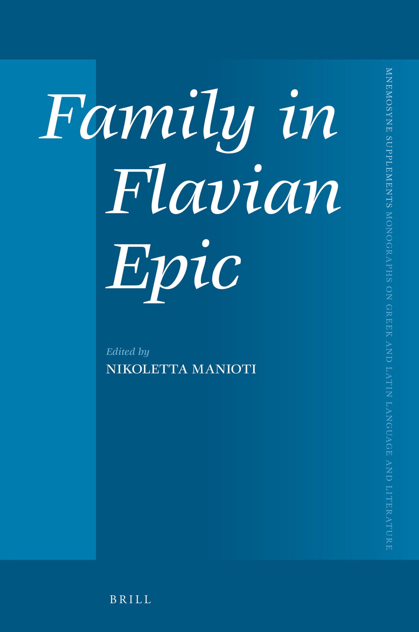 Family in Flavian Epic