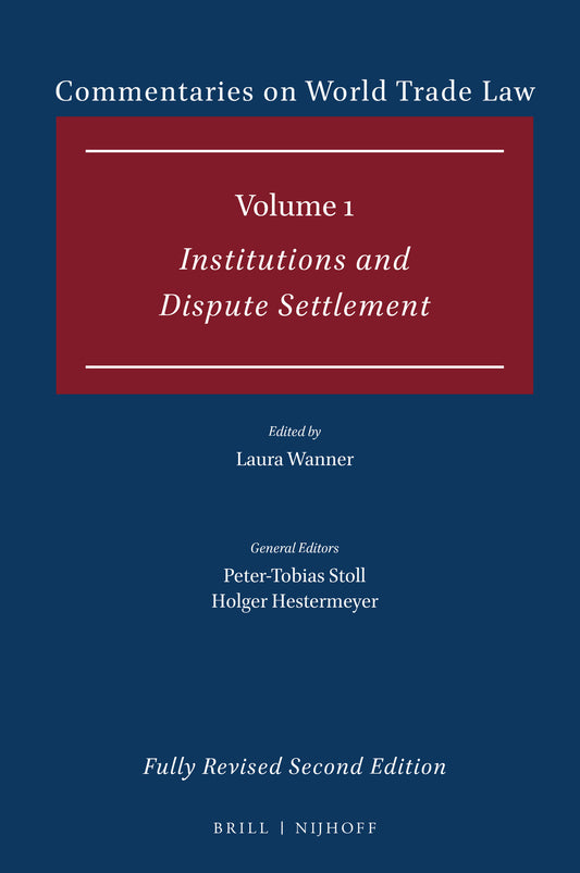 Commentaries on World Trade Law: Volume 1