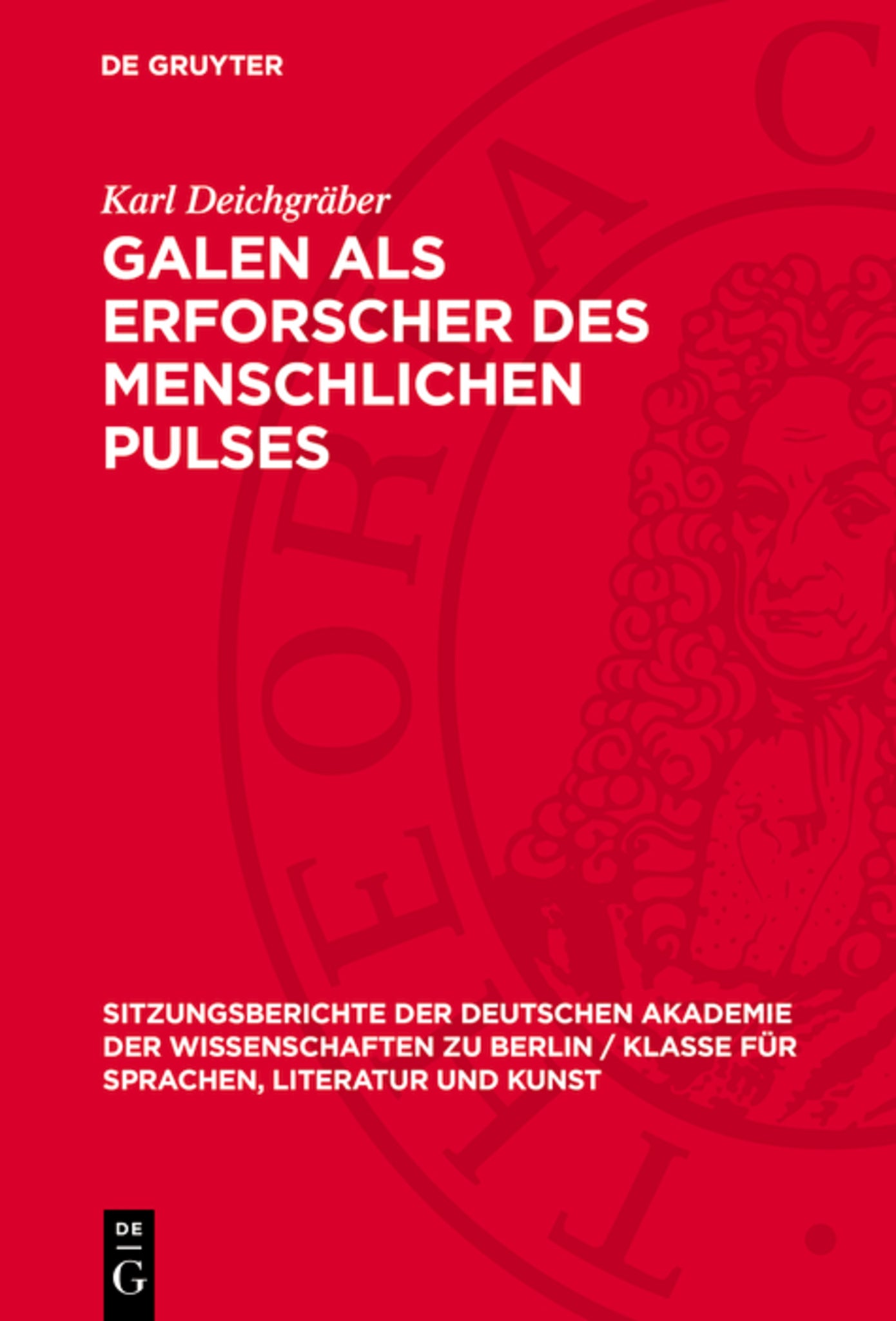 Galen als Erforscher des menschlichen Pulses