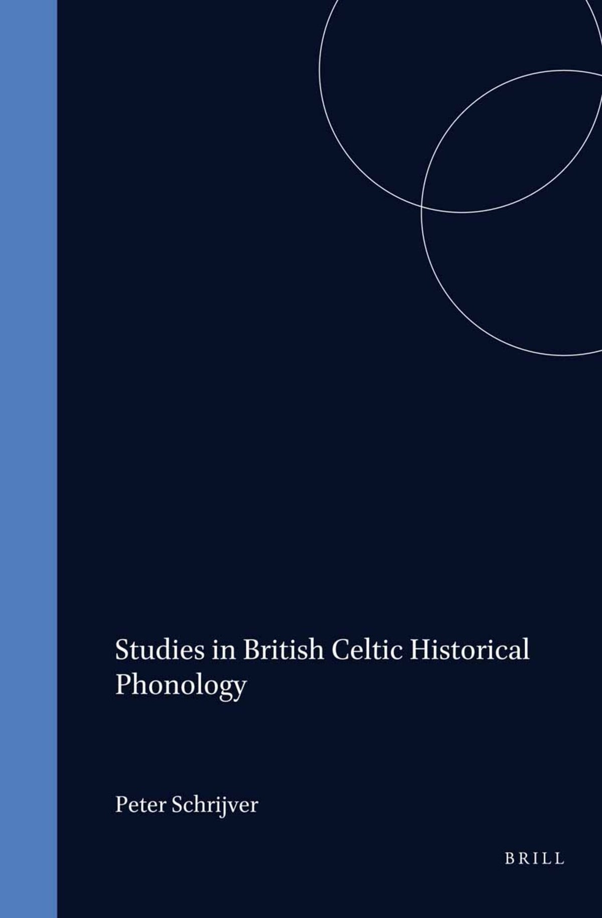 Studies in British Celtic Historical Phonology